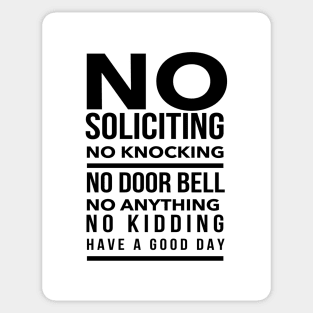 No Soliciting | No Knocking Sticker